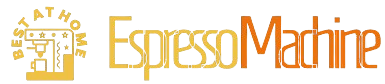 Best At Home Espresso Machine